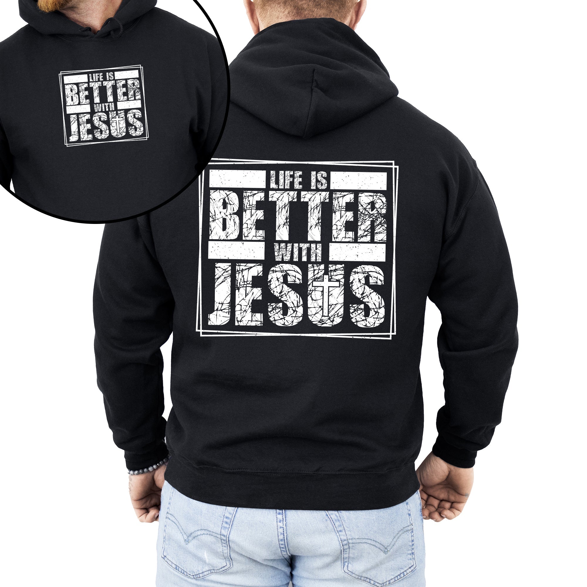 Life Is Better With Jesus, Christian, Religious, Faith, Gospel Hoodie, Hooded Sweatshirt